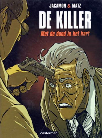 Met de dood in het hart | De Killer | Striparchief