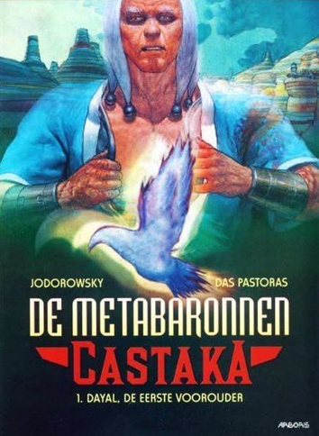 Dayal, de eerste voorouder | De Metabaronnen castaka | Striparchief