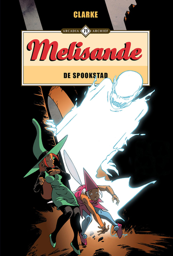 De spookstad | Melisande | Striparchief