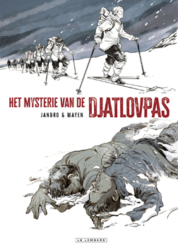 Het mysterie van de Djatlovpas | Het mysterie van de Djatlovpas | Striparchief