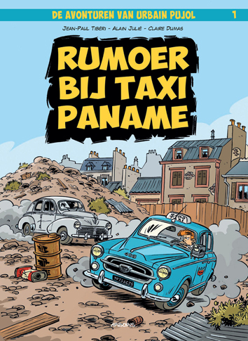 Rumoer bij Taxi Paname | De avonturen van Urbain Pujol | Striparchief